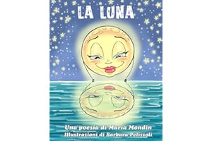 La Luna: Una poesia per bambini (Italian Edition)