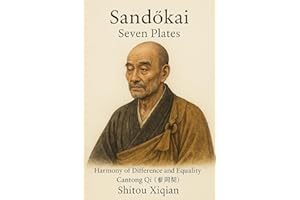 Sandōkai Seven Plates: The Harmony of Difference and Equality