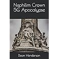 Nephilim Crown 5G Apocalypse