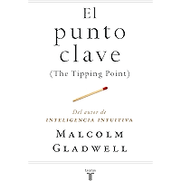 El punto clave (The Tipping Point) (Spanish Edition) book cover