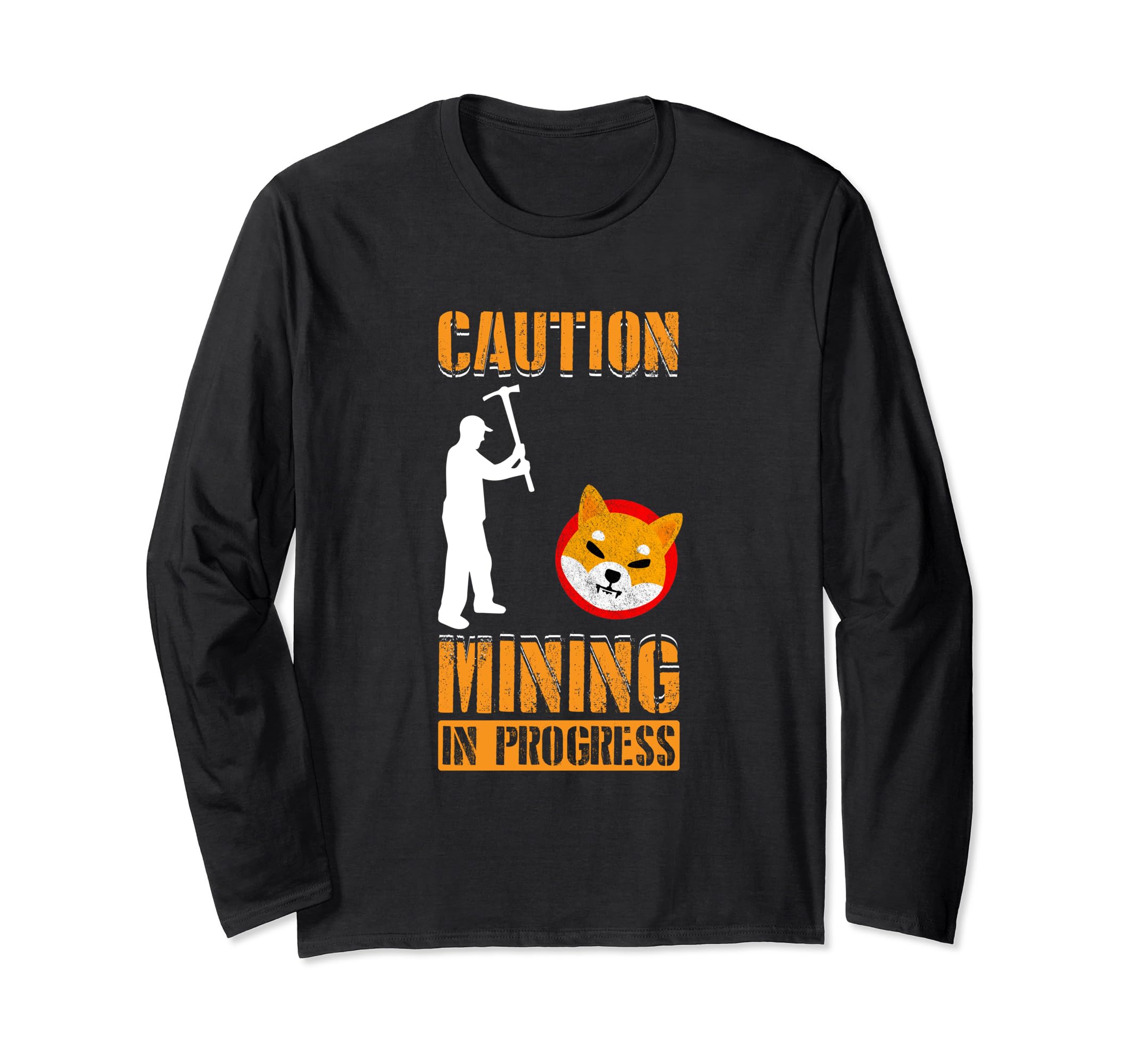 Caution Mining In Progress Shiba Inu Coin Cryptocurrency Long Sleeve T-Shirt