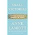 Small Victories: Spotting Improbable Moments of Grace