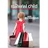 The Material Child: Growing up in Consumer Culture