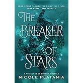 The Breaker of Stars: A The Curse of Ophelia Novella
