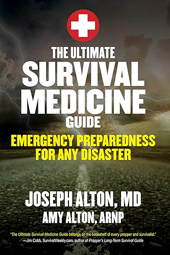 Download The Ultimate Survival Medicine Guide: Emergency Preparedness for ANY Disaster (English Edition) PDF