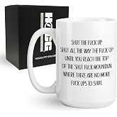Shut The Fuck Up Mug, Shut the Fuh Cup Coffee Cup, Fuck You Mug, Funny Sarcastic Gag Gift for Office Coworker Birthday, 15oz