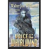 Voice of the Whirlwind: Author's Preferred Edition (Hardwired)