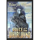 Voice of the Whirlwind: Author's Preferred Edition (Hardwired)
