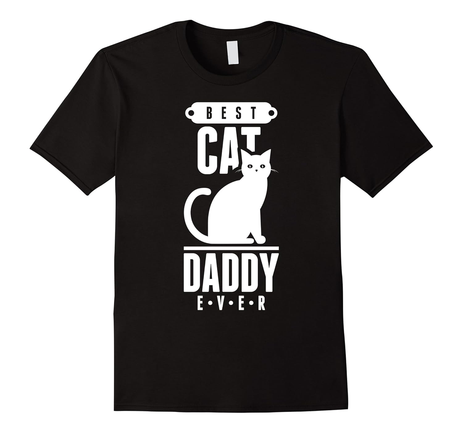 Best Cat Dad Best Cat Daddy Ever TShirtCL Colamaga