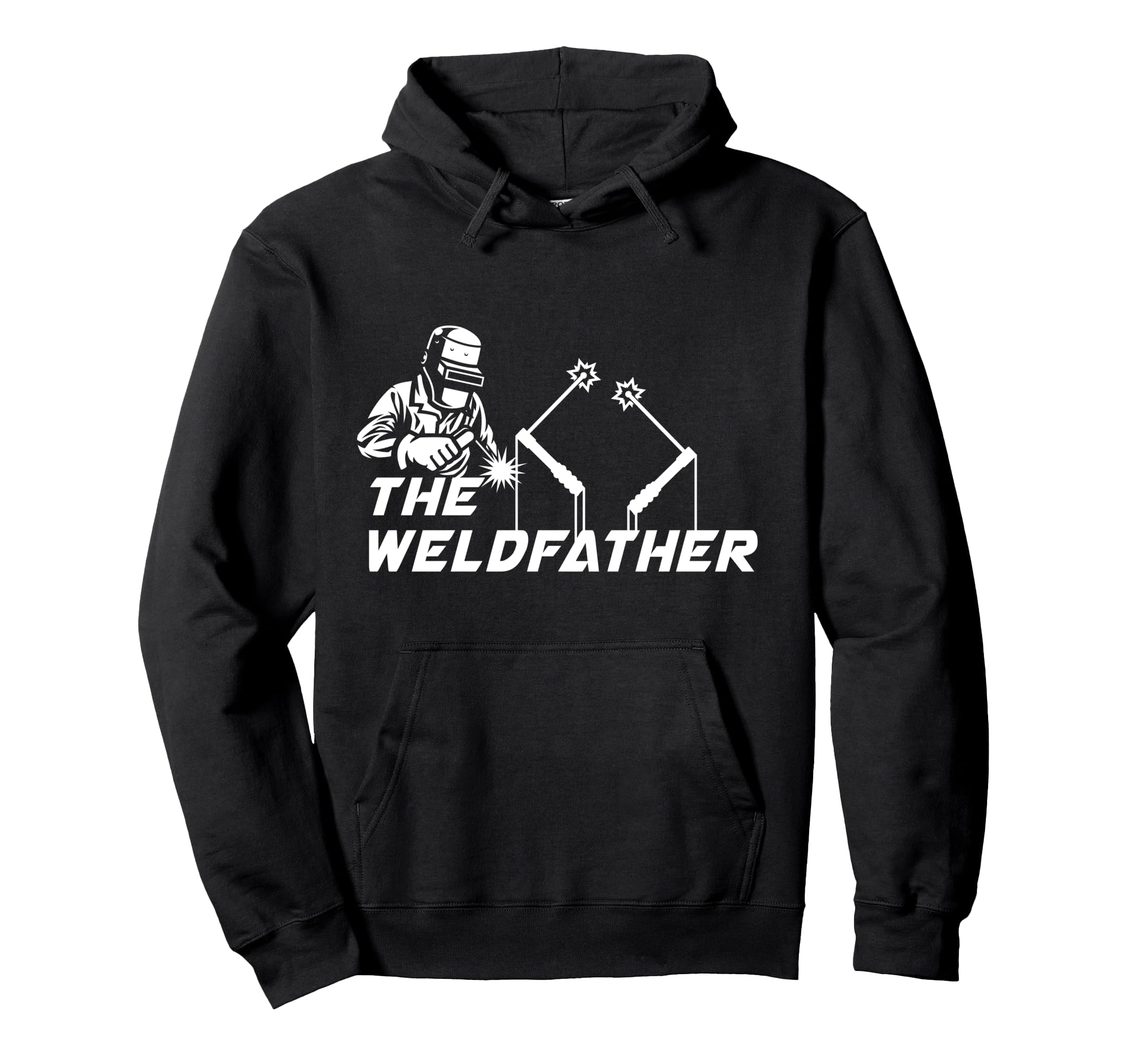 The Weldfather Welder Engineer Engineering Welding Pullover Hoodie