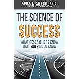 The Science of Success: What Researchers Know that You Should Know