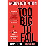 Too Big to Fail: The Inside Story of How Wall Street and Washington Fought to Save the Financial System--and Themselves