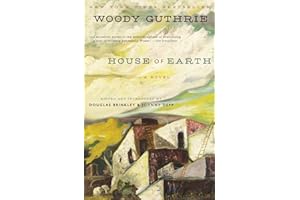 House of Earth: Folk Singer Woody Guthrie's Only Novel – A Searing Dust Bowl Portrait of Marriage and Hope