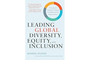 Leading Global Diversity, Equity, and Inclusion: A Guide for Systemic Change in Multinational Organizations