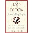 The Tao of Detox: The Secrets of Yang-Sheng Dao