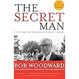The Secret Man: The Story of Watergate's Deep Throat