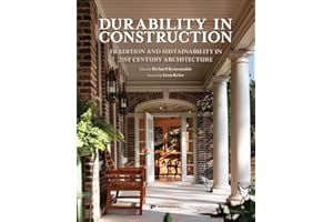 Durability in Construction: Traditions and Sustainability in 21st Century Architecture