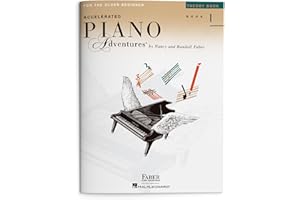Accelerated Piano Adventures: Theory Book 1 | Beginner Piano Theory for Older Students | Educational Piano Sheet Music Songbook | Faber Piano Book for Adult and Teen