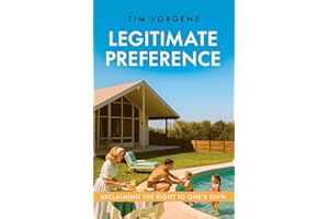 Legitimate Preference: Reclaiming the Right to One’s Own