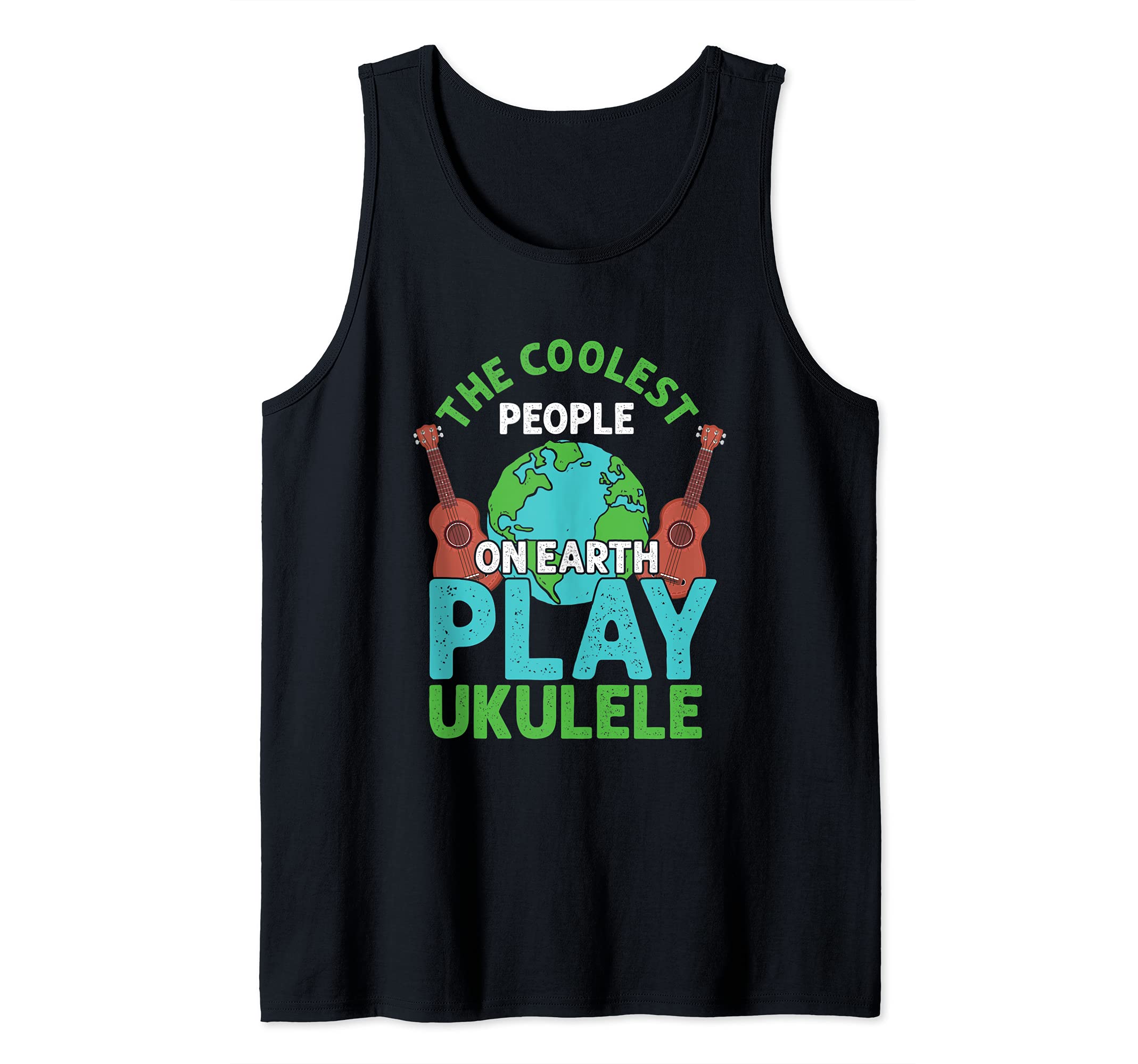The Coolest People On Earth Play Ukulele Guitar Uke Hawaiian Tank Top