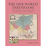 The One World Tartarians (Color): The Greatest Civilization Ever To Be Erased From History