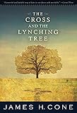 The Cross and the Lynching Tree