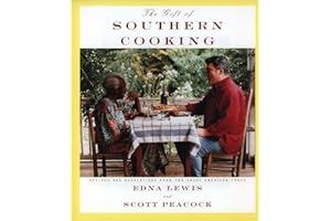 The Gift of Southern Cooking: Recipes and Revelations from Two Great American Cooks