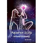 Aquarius 2026: Horoscope & Astrology (Horoscopes 2026)