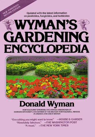 Wyman's Gardening Encyclopedia by Donald Wyman (Hardcover)