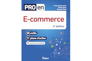 Pro en e-commerce: 55 outils et 11 plans d'action (French Edition)