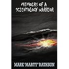Memoirs of a Scientology Warrior