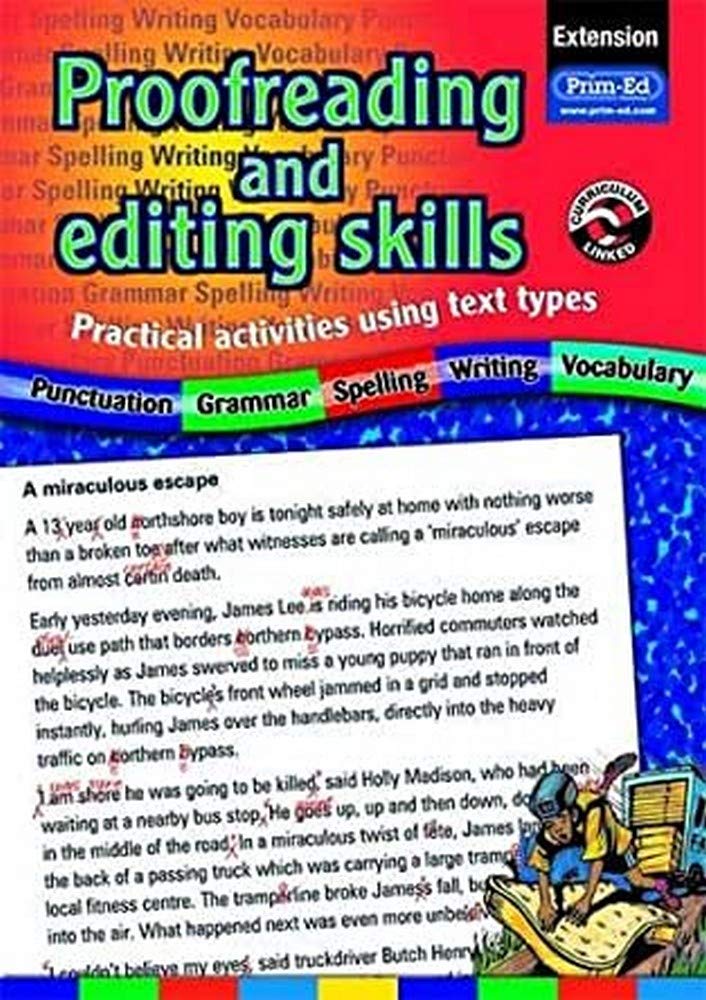 Proofreading And Editing Skills: Extension: Practical Activities Using Text Types (Proofreading and Editing Skills: Practical Activities Using Text Types)