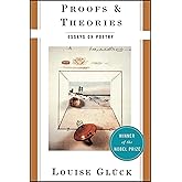 Proofs and Theories: Essays on Poetry