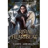 The Primal Heartbeat (Stars Fallen Series)