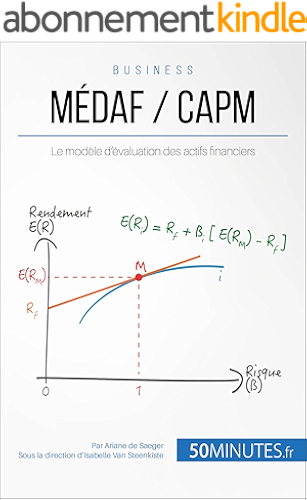 Download MÉDAF / CAPM: Le modèle d'évaluation des actifs financiers (Gestion & Marketing t. 22) PDF