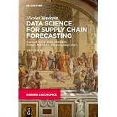 Data Science for Supply Chain Forecasting