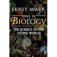 This Is Biology: The Science of the Living World