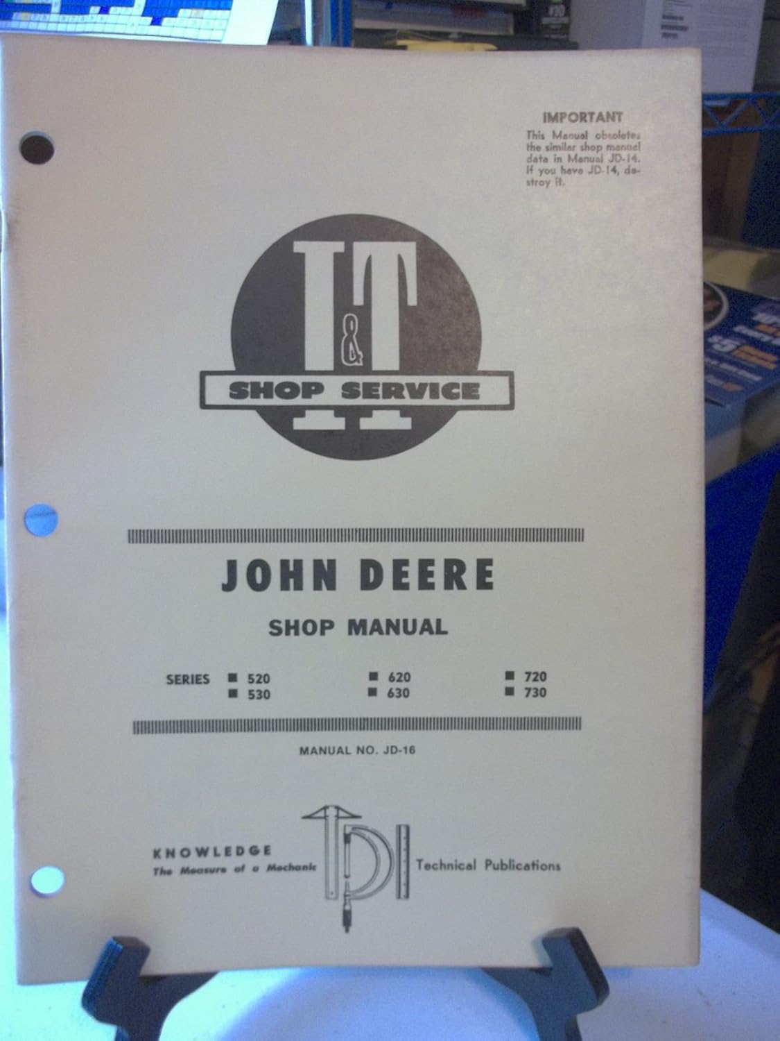 Amazon.com: I&T Shop Manual - JD-16 John Deere 520 520 730 730 720 720 620  620 630 630 530 530: Garden & Outdoor