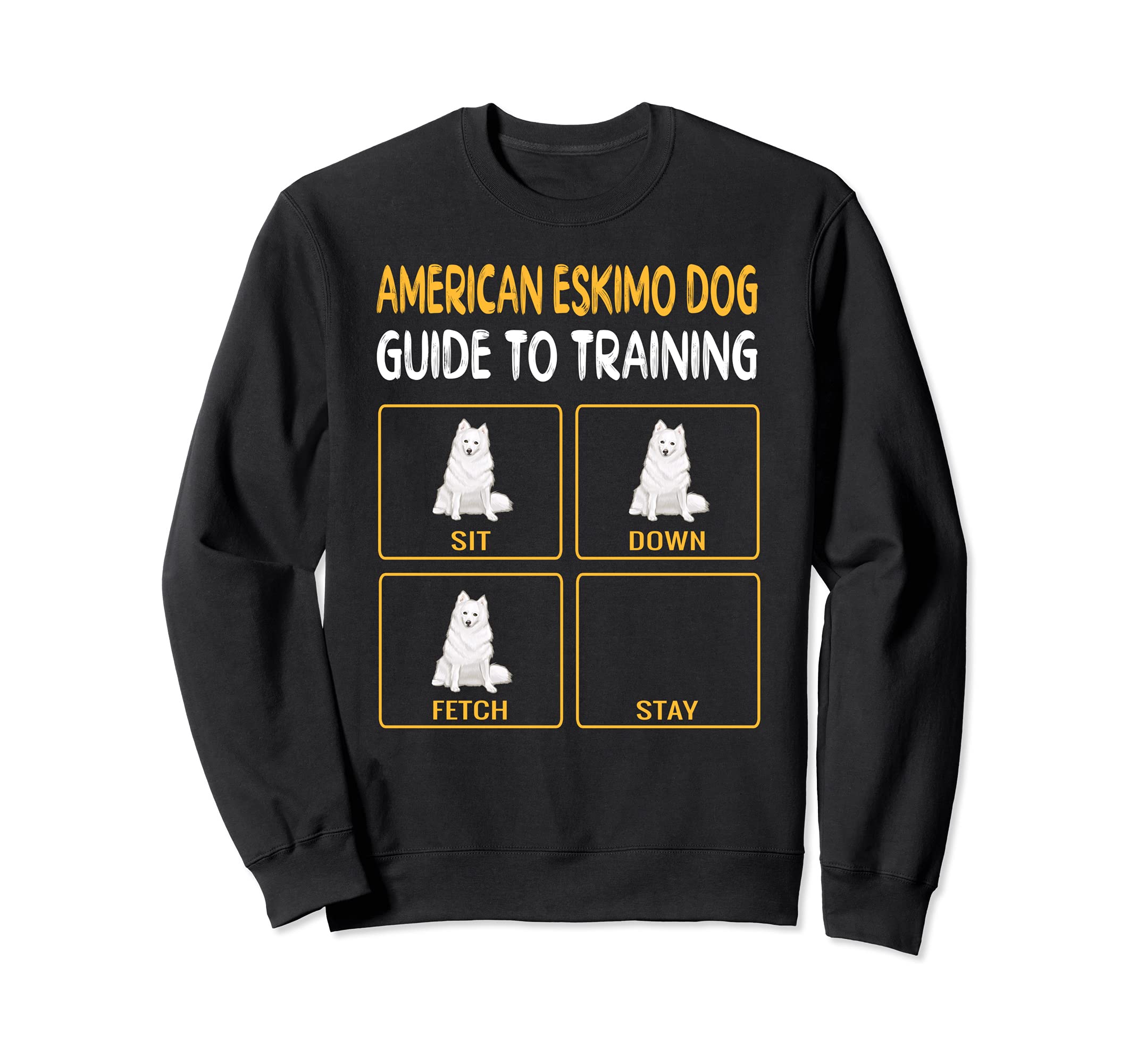 Funny American Eskimo Dog Guide To Training Dog Obedience Sweatshirt