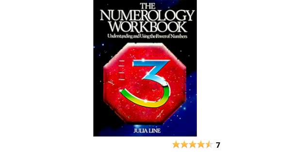 The Numerology Workbook Understanding And Using The Powers Of Numbers Line Julia 9780806997636 Amazon Com Books