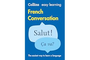 Easy Learning French Conversation: Trusted support for learning (Collins Easy Learning)