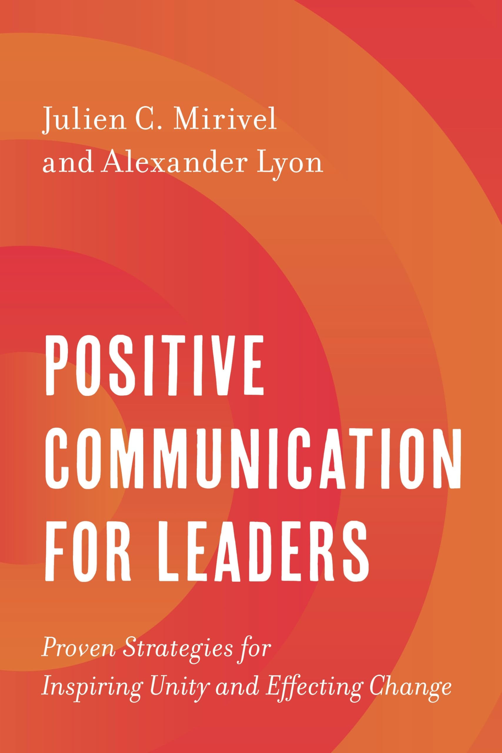 Positive Communication For Leaders