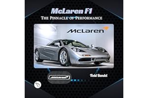 McLaren F1: The Pinnacle of Performance