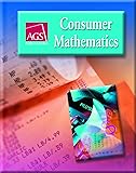 CONSUMER MATHEMATICS WORKBOOK ANSWER KEY (AGS PUBLISHING): AGS CONSUMER MATHEMATICS WORKBOOK ANSWER KEY (AGS PUBLISHING): AGS
