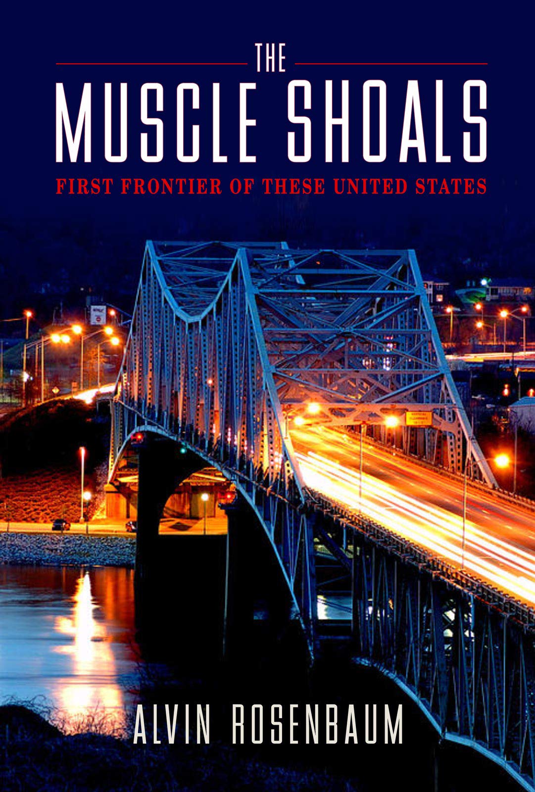 Image result for The Muscle Shoals: First Frontier of These United States