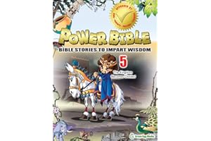 Power Bible: Bible Stories To Impart Wisdom # 5-The Kingdom Becomes Divided