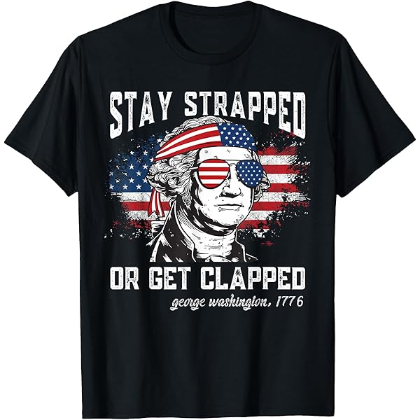 Amazon.com: Stay strapped or get clapped Skelton Funny T-Shirt
