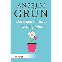 Die eigene Freude wiederfinden (Perlen der Backlist) (German Edition) book cover Die eigene Freude wiederfinden (Perlen der Backlist) (German Edition) book cover