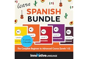 Learn Spanish Bundle: The Complete Beginner to Advanced Course (Levels 1-5)