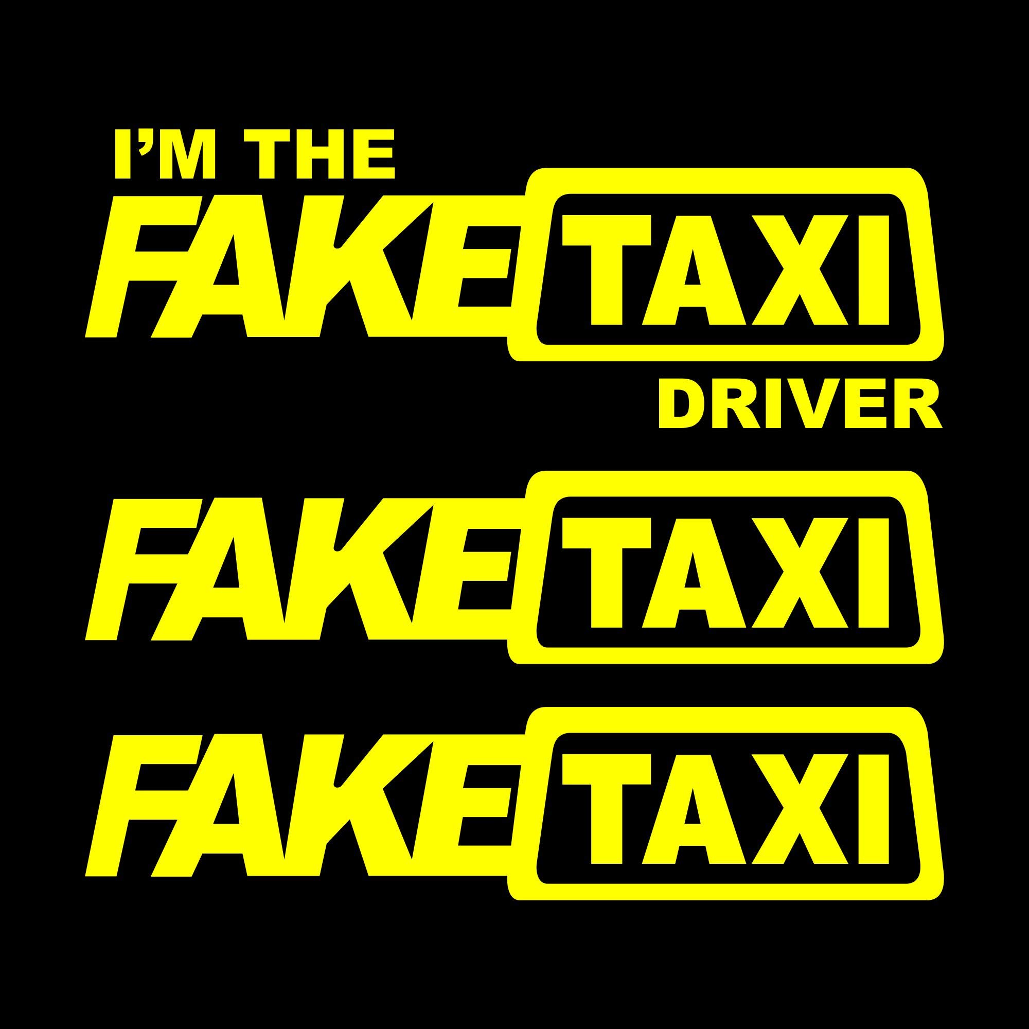 Autodomy Sticker Fake Taxi 3 Units | I'm The Fake Taxi Driver Stickers for Car or Motorcycle Resistant to Rain and Sunlight